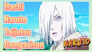 Itachi Naruto Taijutsu Comparison