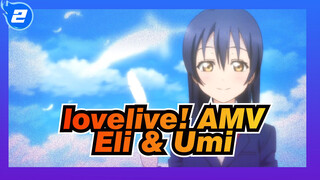 [lovelive! AMV] Eli & Umi / Jangan Hubungi lagi_2