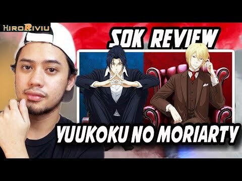 "Kesetaraan" - Yuukoku no Moriarty Review #SokReview