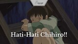 Spirited Away || Hati-Hati Chihiro ❗❗