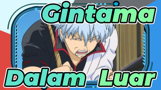 Gintama
Dalam & Luar_D