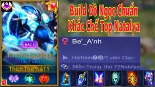 Top.1 The Flash Cách Lên Build Đồ Ngọc Chuẩn Khắc Chế Top Natalya Trong Trận Rank Đỉnh Cao