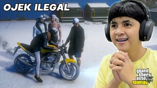 SEMENTARA JADI TUKANG OJEK ILEGAL - GTA 5 Roleplay