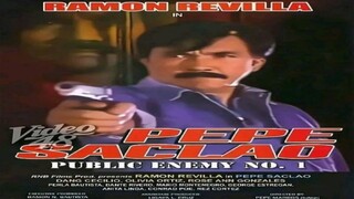 RAMON REVILLA, SR. | PEPE SACLAO: PUBLIC ENEMY NO. 1 (1986) FULL MOVIE