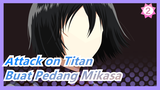 [Attack on Titan] Remake Pedang Mikasa Ackerman_2