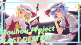 [Touhou Project/MMD] PV, LAST DESTINY, MMD ZRRO3 Race_1