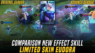 【COMPARISON】New Effect Skill LIMITED SKIN EUDORA in Advance Server | Mobile Legends: Bang Bang