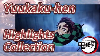 Yuukaku-hen Highlights Collection
