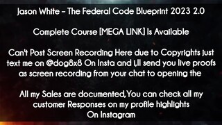 Jason White  course  - The Federal Code Blueprint 2023 2.0 download