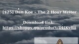 [Course] Dan Koe – The 2 Hour Writer