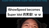 IShowSpeed Becomes Super Idol💀