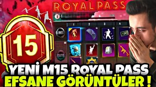 YENİ M15 ROYAL PASS EFSANE GÖRÜNTÜLER !! M15 RP 1-50 ÖDÜLLERİ !! M15 ROYAL PASS PUBG MOBİLE