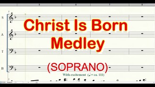 Christ Is Born Medley | Soprano