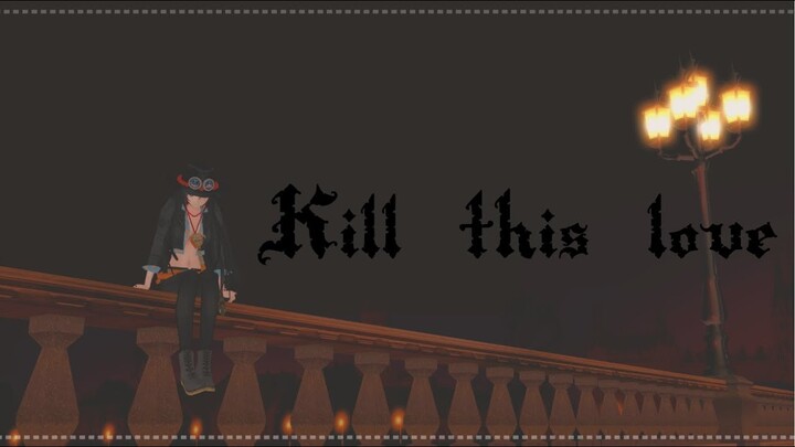 mmd x one piece - Portgas D. Ace - kill this love