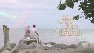 aku bukan ustazah eps21