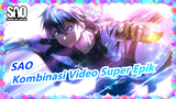 Sword Art Online | Mashup Video Super Epik