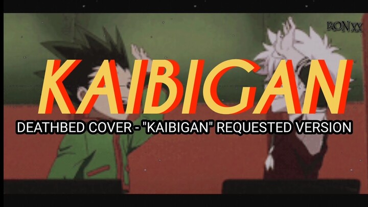 DEATHBED (COVER) - "KAIBIGAN" REQUESTED VERSION