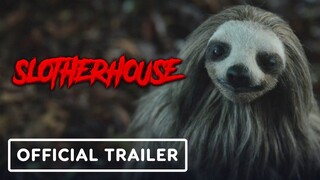SLOTHERHOUSE Movie Trailer (2023) - See Description