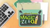 Magic of Zero Episode 2