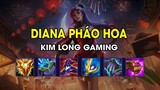 Kim Long Gaming - DIANA PHÁO HOA