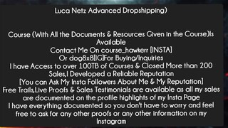 Luca Netz Advanced Dropshipping  Course Download
