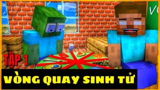 [ Lớp Học Quái Vật ] VÒNG QUAY SINH TỬ #Tập1 | Minecraft Animation