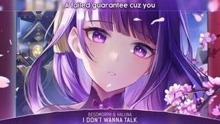 Nightcore I DON'T WANNA TALK [lyrics]