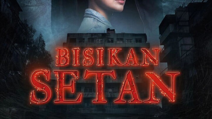 Bisikan Setan ( 2024 )