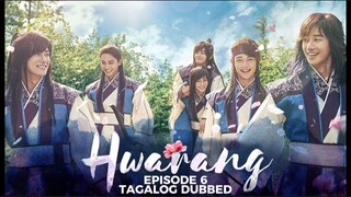 Hwarang Episode 6 Tagalog Dubbed