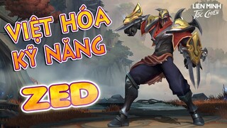 Zed, tiêu điểm tướng, Việt hóa kỹ năng | Liên Minh Tốc Chiến - Wild Rift