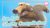 [Ice Age] Shorts Compilation_A1