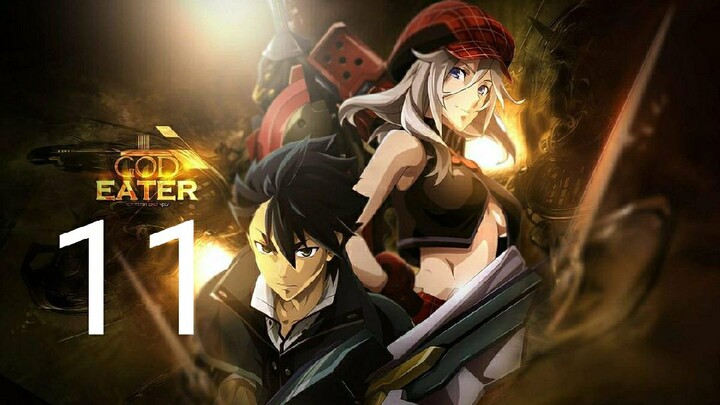 E11 God Eater              [Sub Indo]