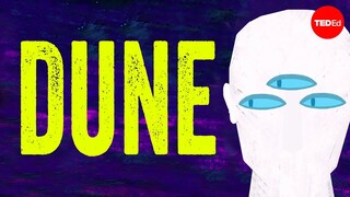 Why should you read “Dune” by Frank Herbert? - Dan Kwartler