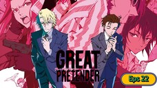 Great Pretender Episode 22  Sub Indo