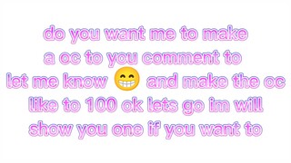 comment to know what style you want like anything and im will make a oc to show you if you want to