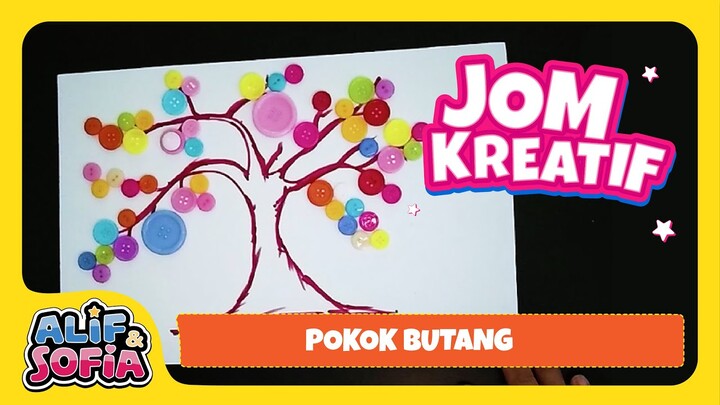 [Jom Kreatif] Alif & Sofia | Pokok Butang