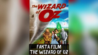 Fakta Film THE WIZARD OF OZ