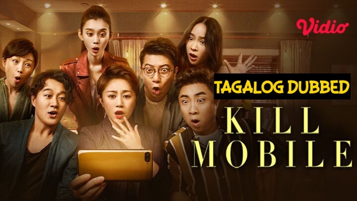 Tagalog Dubbed KILL MOBILE