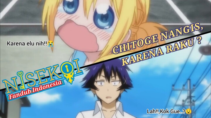 [Fandub Indonesia] Nisekoi | False Love --- CHITOGE NANGIS, KARENA RAKU ?