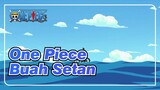 [One Piece] Buah Setan Untuk Menyebrangi Laut