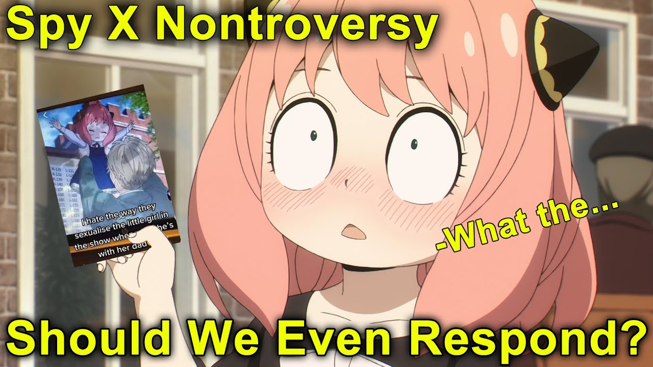 Spy X Nontroversy Should We Even Respond To The Obvious Trolls Anya Misrepresented Spy X Family Bilibili