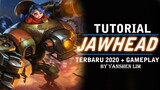 Tutorial cara pakai JAWHEAD TERBARU 2020 Mobile Legend Indonesia