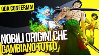 RIVELATE LE NOBILI ORIGINI DI ZORO: Cambia TUTTO il suo background