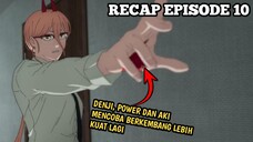 RECAP ANIME CHAINSAWMAN EPISODE 10 - DENJI DAN POWER BERLATIH