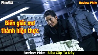 Lấy tiền trong Giấc mơ ra ngoài Tiêu và Cái kết - review phim Siêu Cấp Ta Đây: Super Me