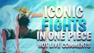 Iconic Fights in One Piece x Hot Live Comments