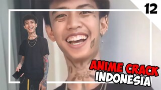 GanTEnG DoAng, jEmb🐬🐬 cEue diPanGGang -「 Anime Crack Indonesia 」#12