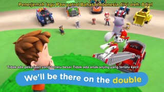 lagu pembuka Paw patrol bahasa Indonesia