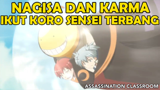 ⭕️ Karma dan Nagisa Terbang ke Hawaii ⭕️ - Assassination Classroom