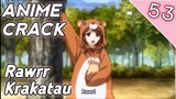 Rawr Krakatau Disini - Anime Crack - 53 #anime
